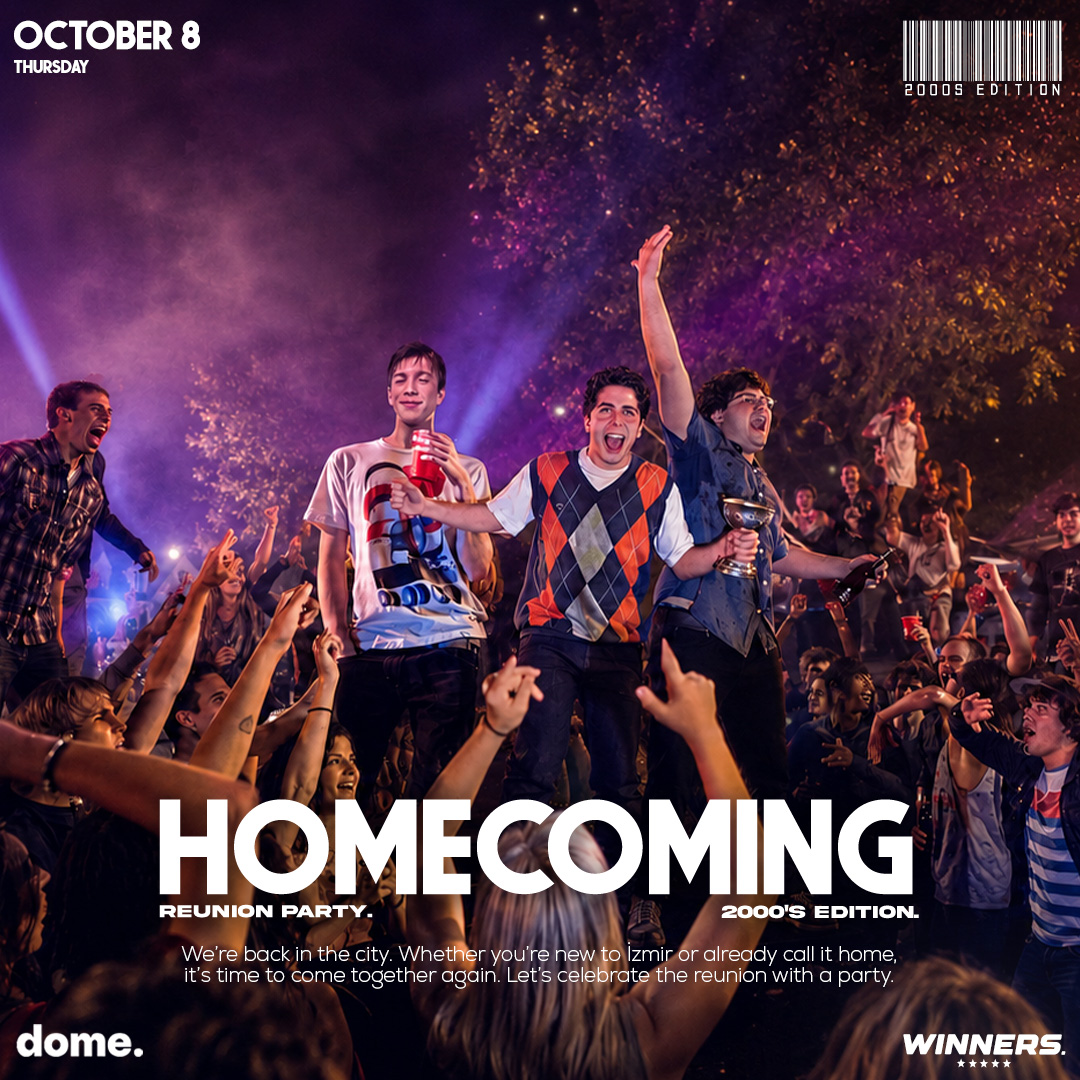 İZMİR UNIVERSITY HOMECOMING PARTY X 2000'S EDITION | DOME ALSANCAK