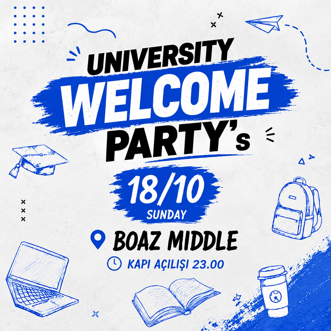 UNIVERSITY WELCOME PARTY - BOAZ MIDDLE