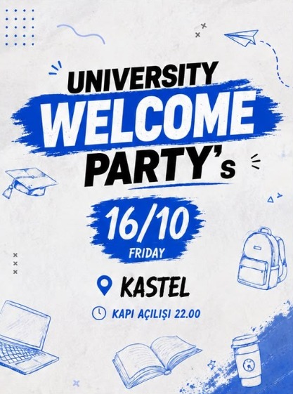 UNIVERSITY WELCOME PARTY - KASTEL