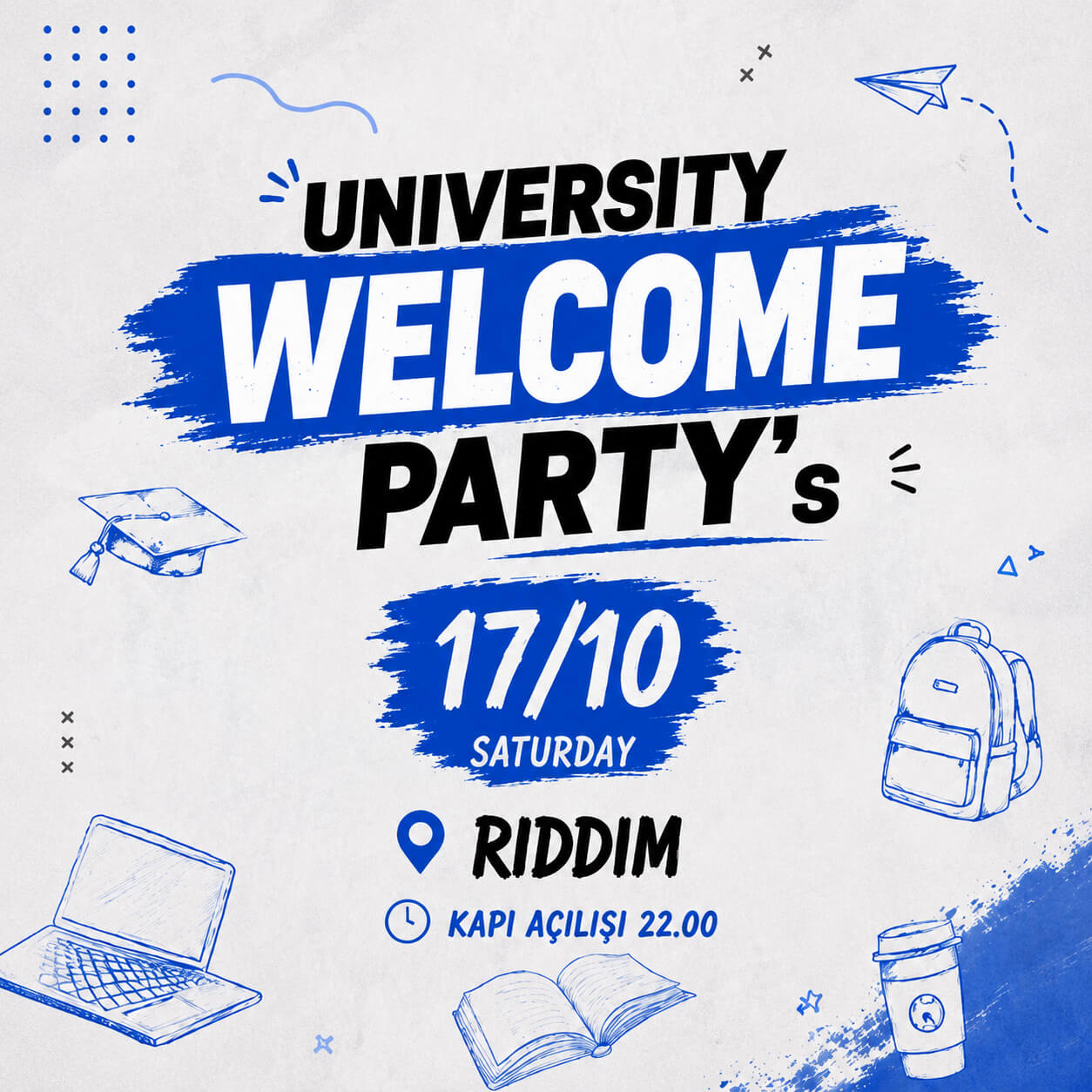 UNIVERSITY WELCOME PARTY - RIDDIM