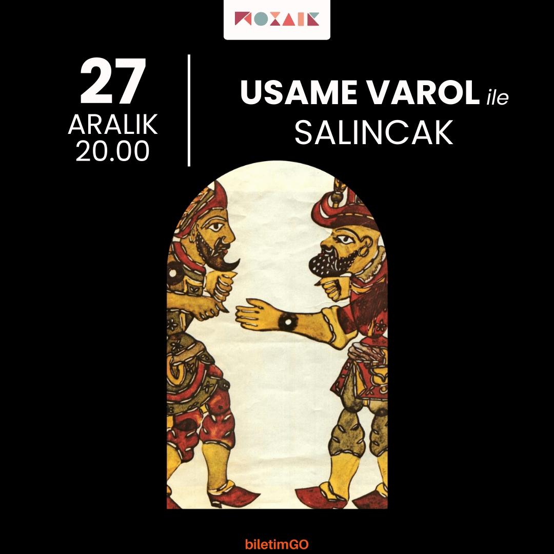 Usame Varol ile "Salıncak"