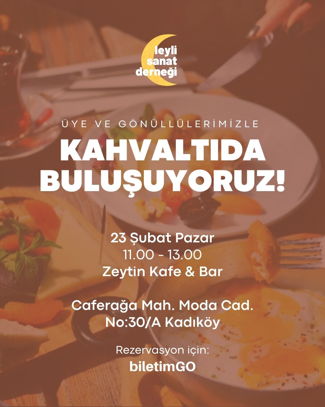 Üye ve Gönüllülerimizle Kahvaltıda Buluşuyoruz!