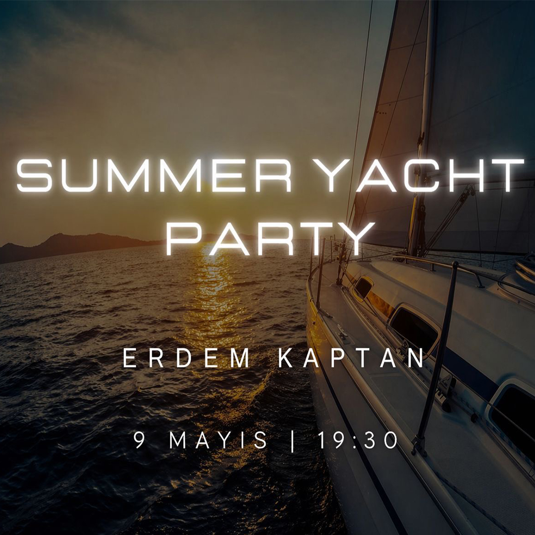 WELCOME SUMMER YACHT PARTY