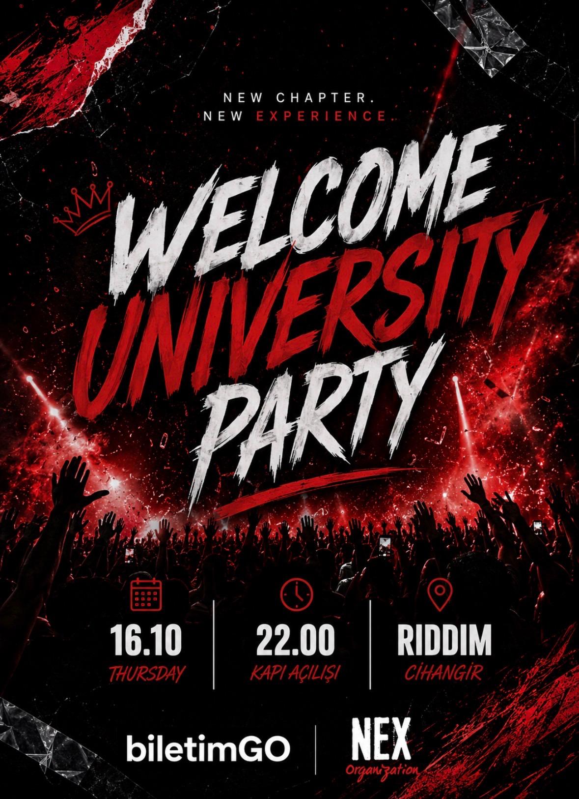 WELCOME UNİVERSİTY PARTY