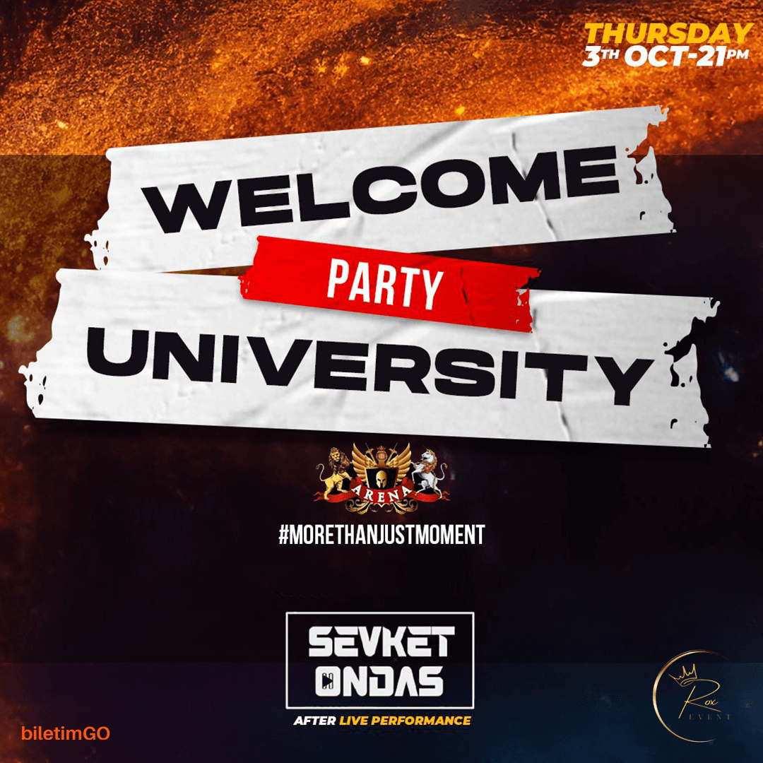 WELCOME UNIVERSITY PARTY