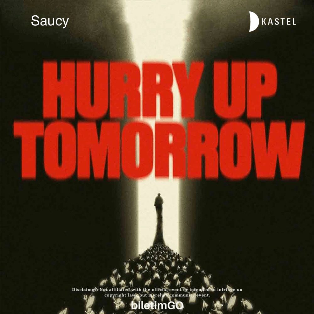 Xo Experience: Hurry Up Tomorrow