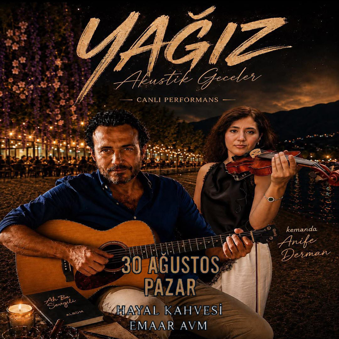 YAĞIZ BAĞCIGİL KONSERİ 30 AĞUSTOS