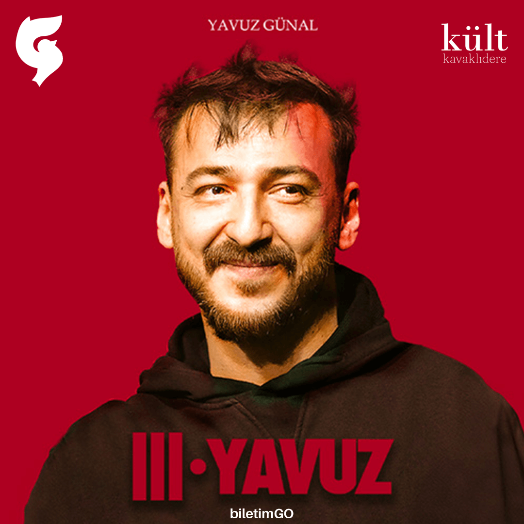 Yavuz Günal - Tek Kişilik Stand Up - Kült Kavaklıdere