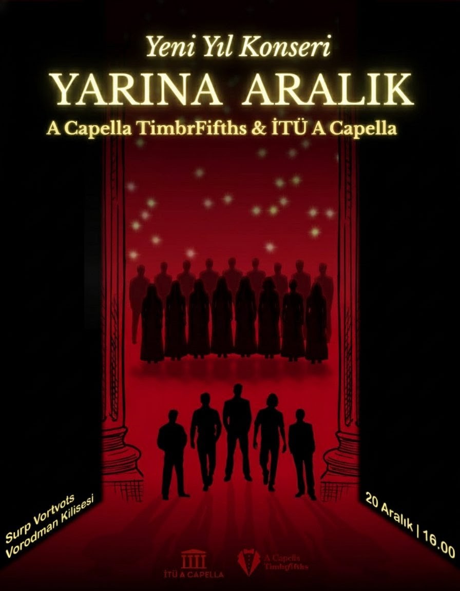 "Yarına Aralık" 16.00 Seansı - A Capella TimbrFifths & İTÜ A Capella
