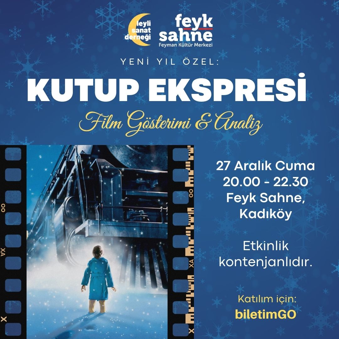Yeni Yıl Özel: The Polar Express (Film Gösterimi & Söyleşi)