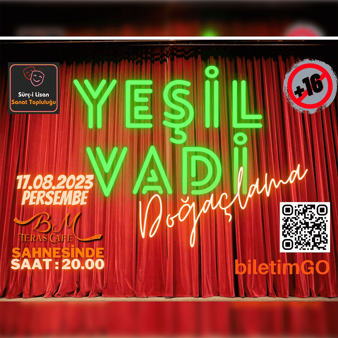 Yeşil Vadi Doğaçlama - 17 Ağustos