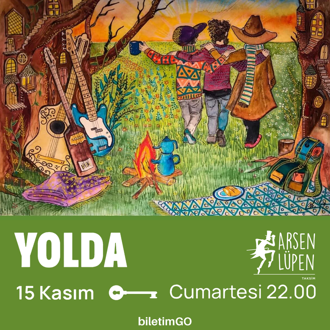 Yolda Arsen Lupen Taksim Konseri