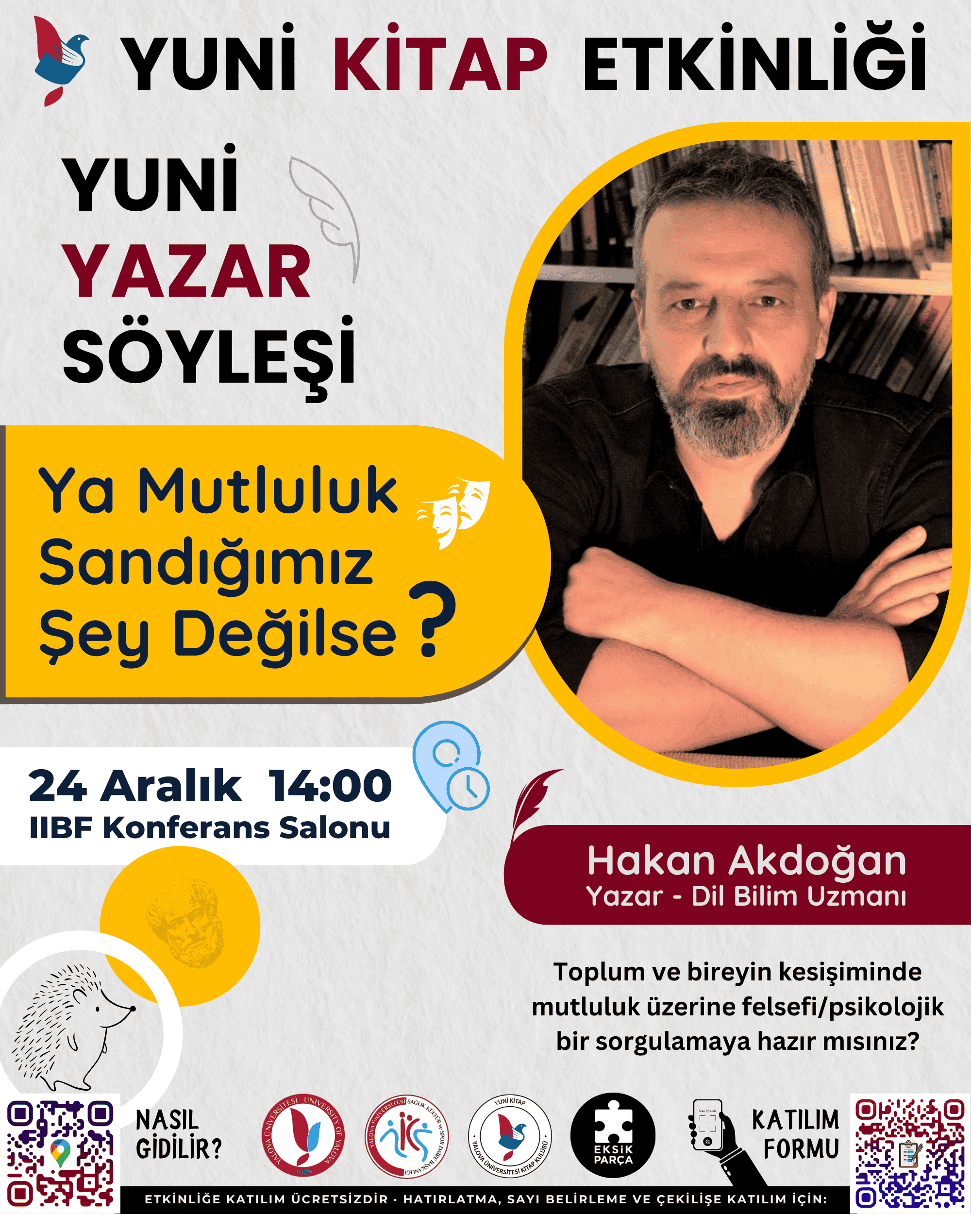 Yuni Yazar Söyleşi - Hakan Akdoğan